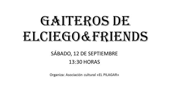 GAITEROS DE ELCIEGO&FRIENDS